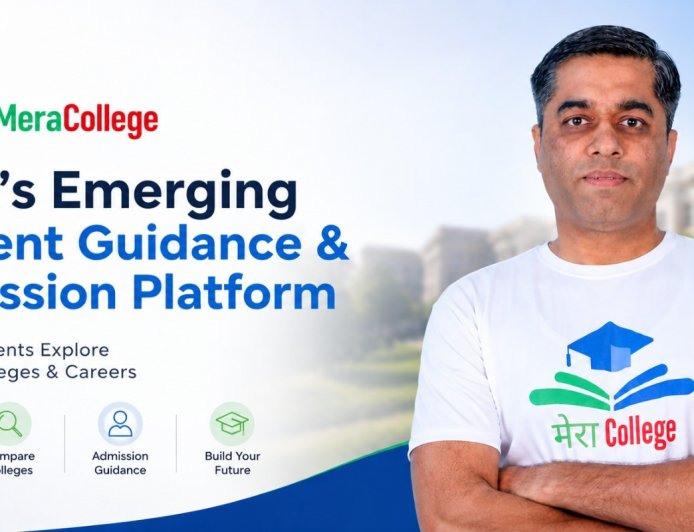 MeraCollege is Simplifying Career Decisions for Thousands of Students Across India