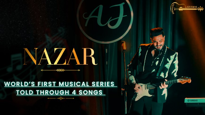 Avinash Jain Concludes His Musical Album 'NAZAR' with Final Song 'Teri Aankhon Ki Kahaniyon Mein Hoon'