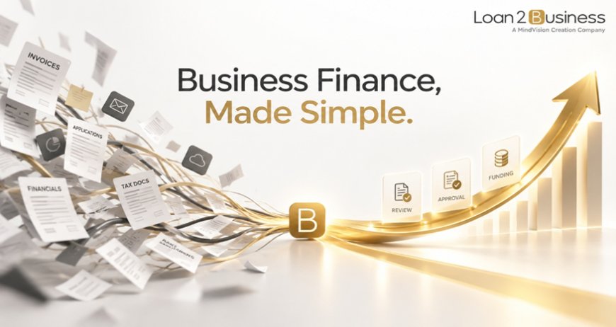 Loan2Business to Launch Digital Platform to Simplify Business Finance Applications for SMEs and Corporates in India