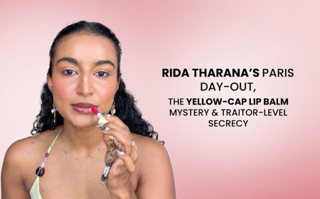 Rida Tharana’s Paris Day-Out, the Yellow-Cap Lip Balm Mystery & Traitor-Level Secrecy