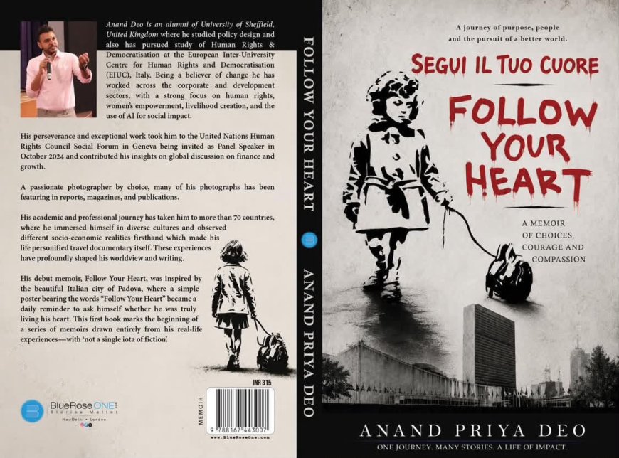 Author Anand Priya Deo to Launch Follow Your Heart at the UN Premises in Geneva